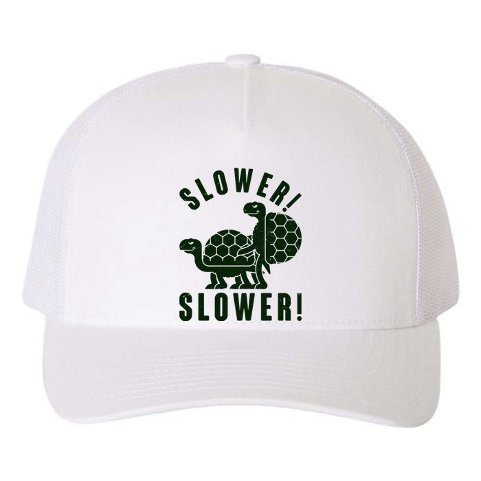 Funny Slower Slower Two Turtles Yupoong Adult 5-Panel Trucker Hat