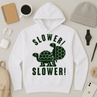 Funny Slower Slower Two Turtles Hoodie