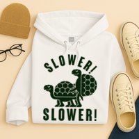 Funny Slower Slower Two Turtles Hoodie