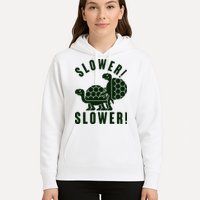 Funny Slower Slower Two Turtles Hoodie
