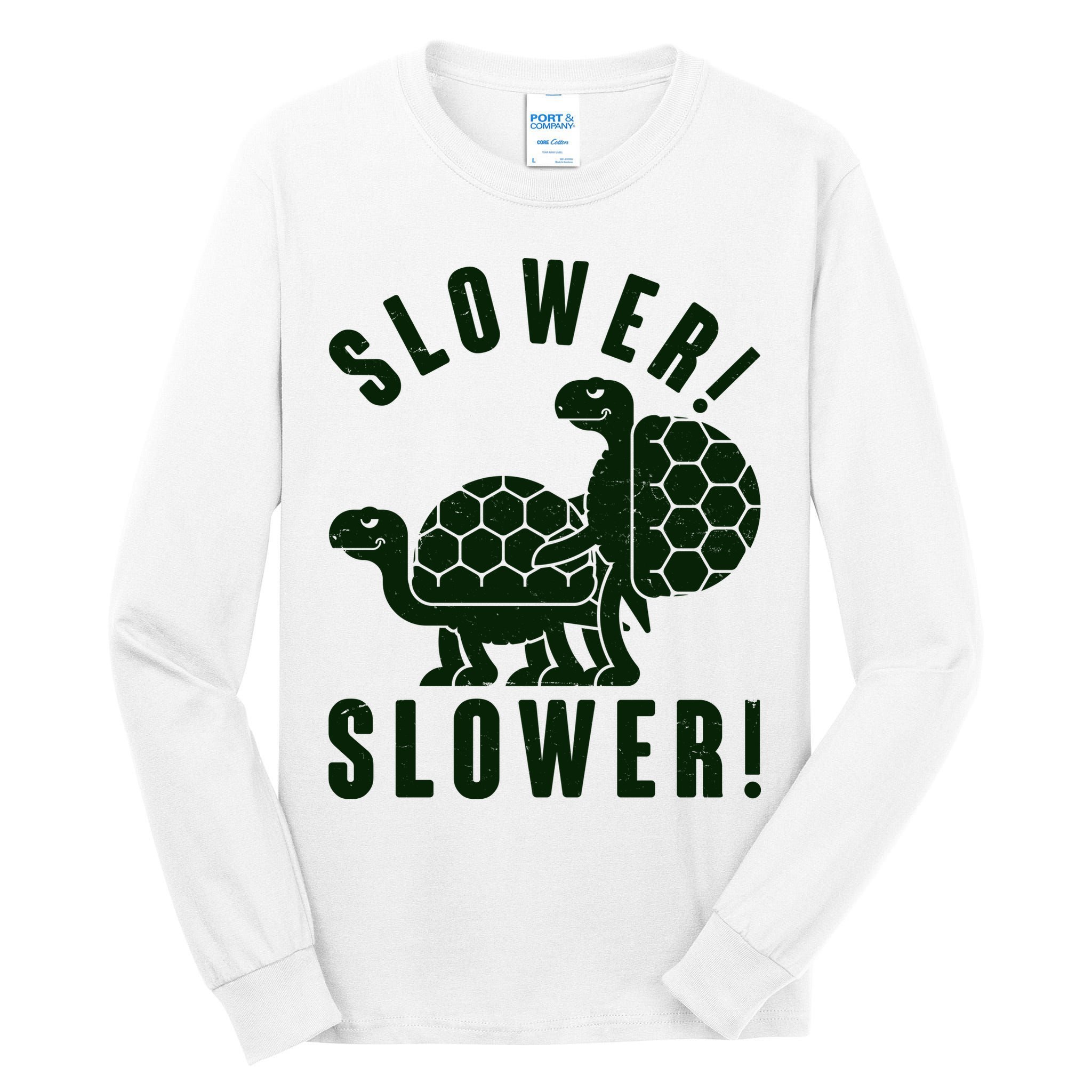 Funny Slower Slower Two Turtles Tall Long Sleeve T-Shirt
