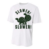 Funny Slower Slower Two Turtles Performance Sprint T-Shirt