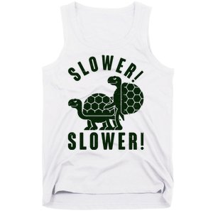 Funny Slower Slower Two Turtles Tank Top