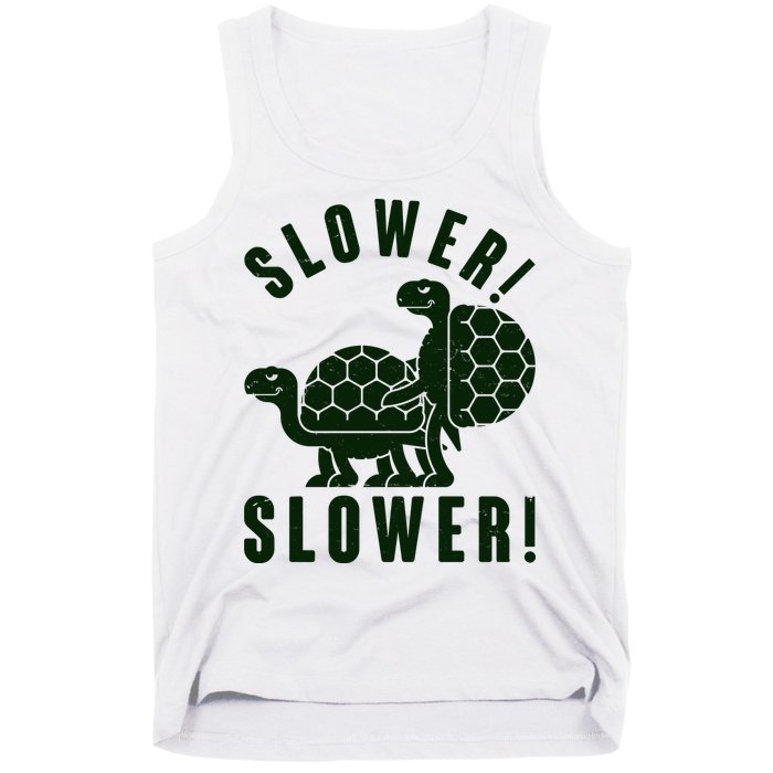 Funny Slower Slower Two Turtles Tank Top