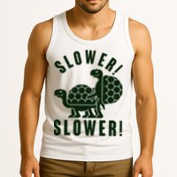 Funny Slower Slower Two Turtles Tank Top