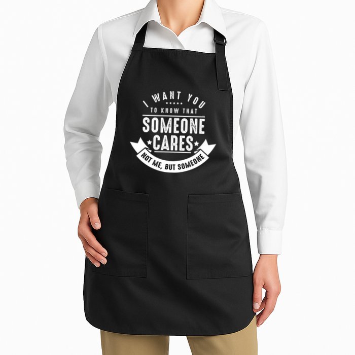 Funny Savage Sarcastic Someone Cares Not Me Apron