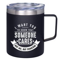 Funny Savage Sarcastic Someone Cares Not Me 12oz Stainless Steel Coffee Mug