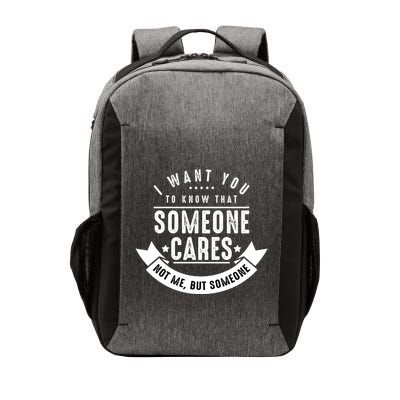 Funny Savage Sarcastic Someone Cares Not Me Vector Backpack