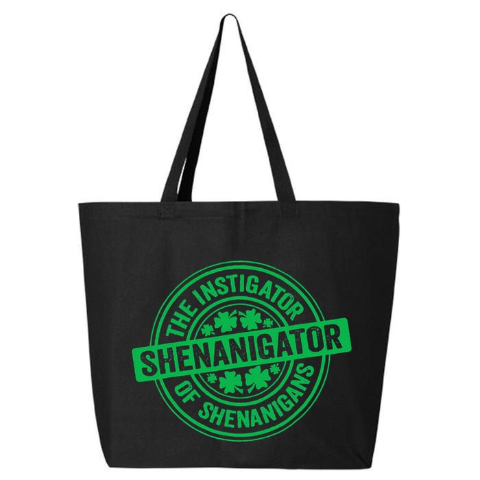 Funny Shenanigator St PatrickS Day Shenanigans Instigator 25L Jumbo Tote