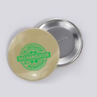Funny Shenanigator St PatrickS Day Shenanigans Instigator Button