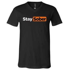 Funny Stay Sober Gift V-Neck T-Shirt