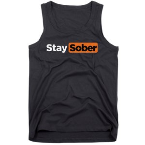 Funny Stay Sober Gift Tank Top