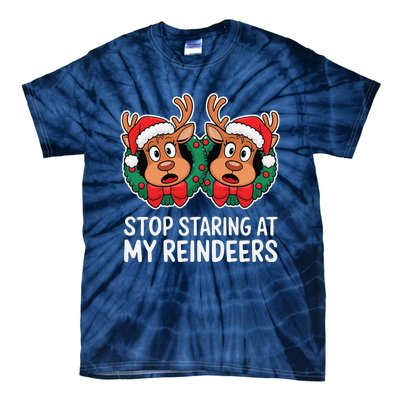 Funny Stop Staring At My Reindeers Boobs Ugly Gag Xmas Tie-Dye T-Shirt