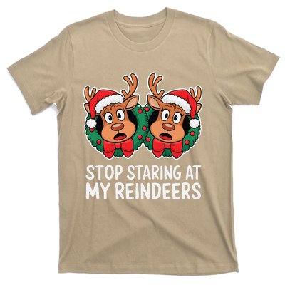 Funny Stop Staring At My Reindeers Boobs Ugly Gag Xmas T-Shirt