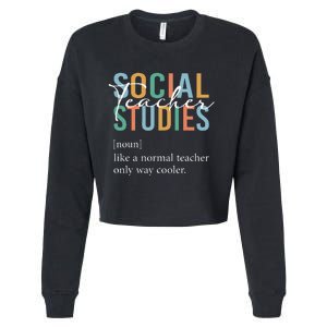 Funny Social Studies Teacher Definition Cropped Pullover Crew