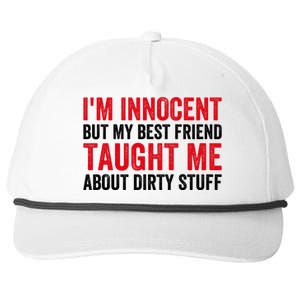 Funny Sarcastic Shirt I'm Innocent But My Best Friend Taught Me About Dirty Snapback Five-Panel Rope Hat