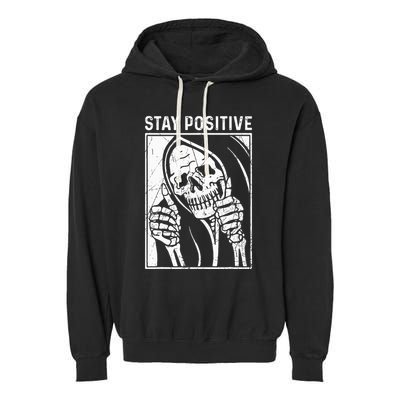 Funny Skull Stay Positive Skeleton Halloween Motivational Garment-Dyed Fleece Hoodie
