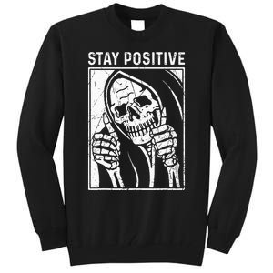 Funny Skull Stay Positive Skeleton Halloween Motivational Tall Sweatshirt