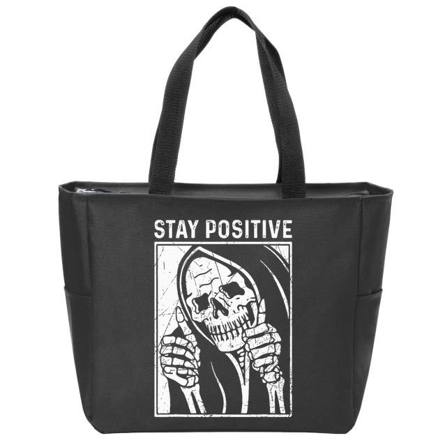 Funny Skull Stay Positive Skeleton Halloween Motivational Zip Tote Bag