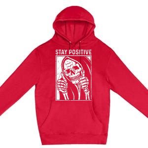 Funny Skull Stay Positive Skeleton Halloween Motivational Premium Pullover Hoodie