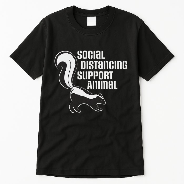 Funny Sarcastic Social Distancing Support Expert Pet Skunk Tall T-Shirt