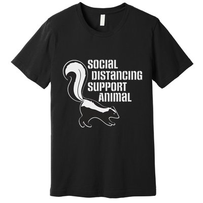 Funny Sarcastic Social Distancing Support Expert Pet Skunk Premium T-Shirt