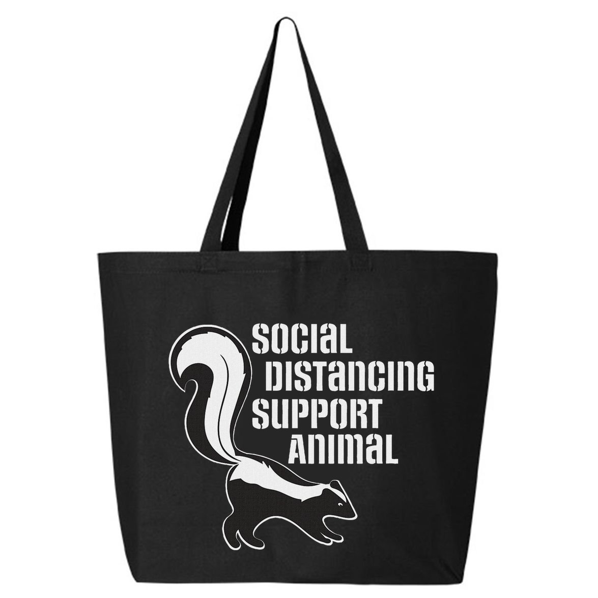 Funny Sarcastic Social Distancing Support Expert Pet Skunk 25L Jumbo Tote