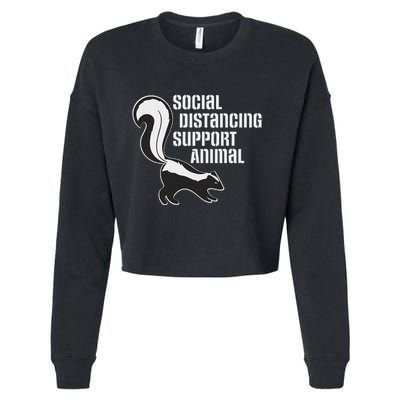 Funny Sarcastic Social Distancing Support Expert Pet Skunk Cropped Pullover Crew