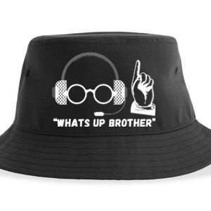 Funny Sketch Streamer Whats Up Brother Sustainable Bucket Hat