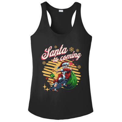 Funny Skateboard Santa Claus Is Coming Merry Christmas Great Gift Ladies PosiCharge Competitor Racerback Tank