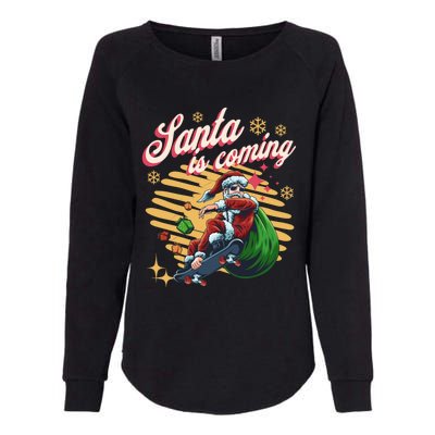 Funny Skateboard Santa Claus Is Coming Merry Christmas Great Gift Womens California Wash Sweatshirt