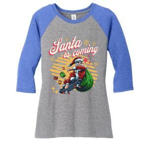 Funny Skateboard Santa Claus Is Coming Merry Christmas Great Gift Women's Tri-Blend 3/4-Sleeve Raglan Shirt