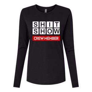 Funny Shit Show Crew Member Womens Cotton Relaxed Long Sleeve T-Shirt