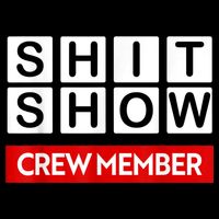 Funny Shit Show Crew Member Cooling Performance Crew T-Shirt