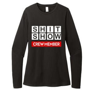 Funny Shit Show Crew Member Womens CVC Long Sleeve Shirt