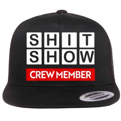 Funny Shit Show Crew Member Flatbill Hat