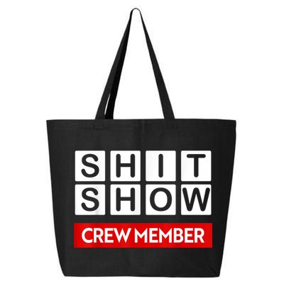 Funny Shit Show Crew Member 25L Jumbo Tote