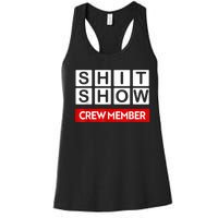 Funny Shit Show Crew Member Women's Racerback Tank