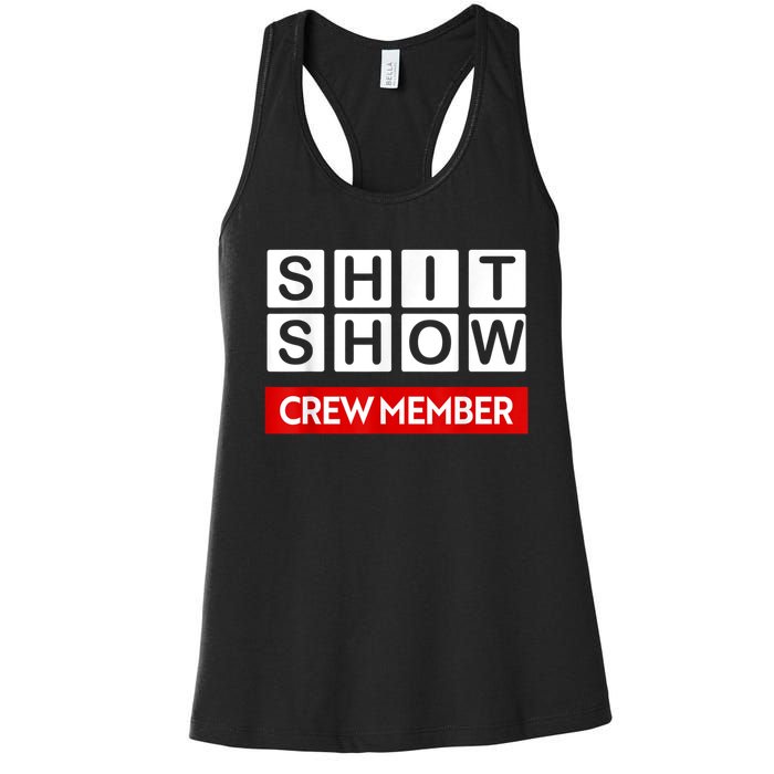 Funny Shit Show Crew Member Women's Racerback Tank