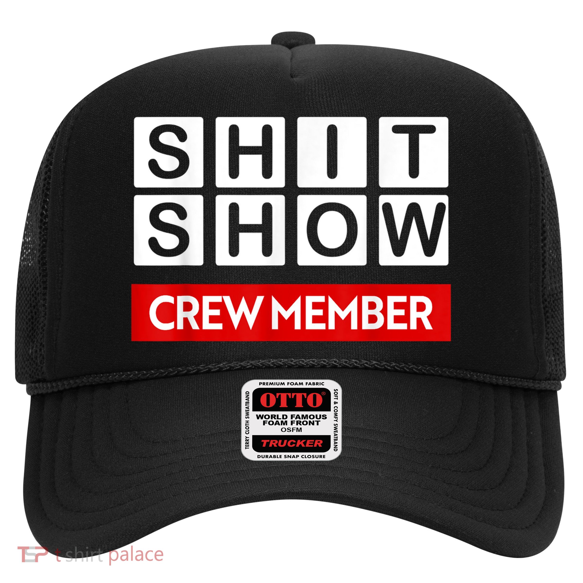 Funny Shit Show Crew Member Trucker Hat