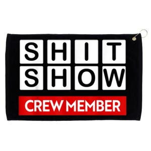 Funny Shit Show Crew Member Grommeted Golf Towel