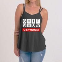 Funny Shit Show Crew Member Women's Strappy Tank