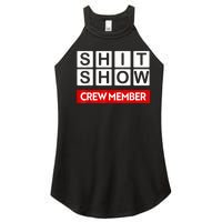 Funny Shit Show Crew Member Women's Perfect Tri Rocker Tank