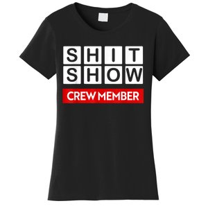 Funny Shit Show Crew Member Women's T-Shirt