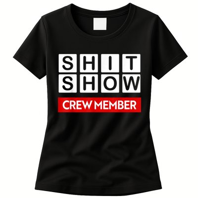 Funny Shit Show Crew Member Womens T-Shirt