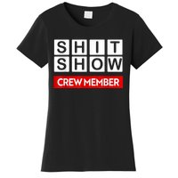 Funny Shit Show Crew Member Women's T-Shirt