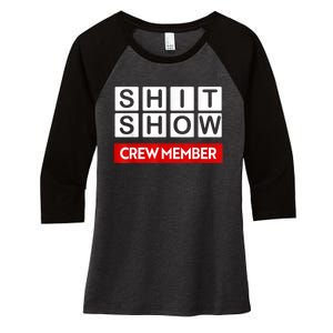 Funny Shit Show Crew Member Women's Tri-Blend 3/4-Sleeve Raglan Shirt