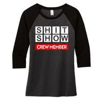 Funny Shit Show Crew Member Women's Tri-Blend 3/4-Sleeve Raglan Shirt