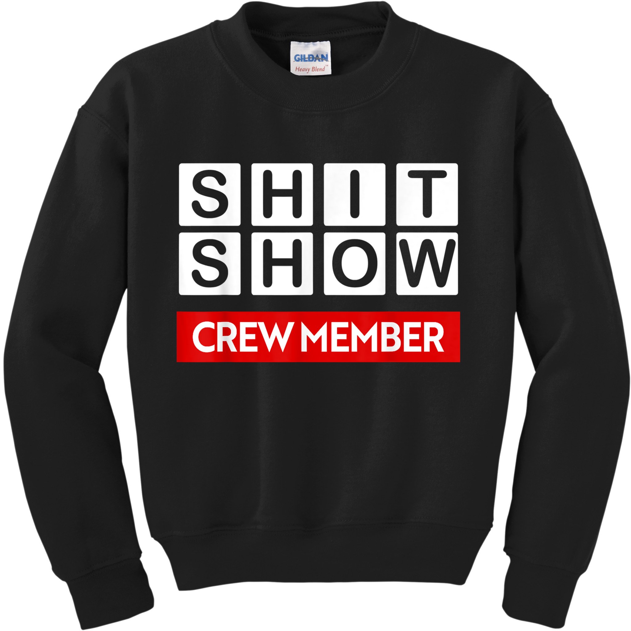 Funny Shit Show Crew Member Kids Sweatshirt