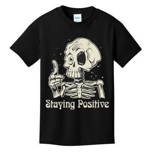 Fun Skull Staying Positive Skeleton inspirational Halloween Kids T-Shirt